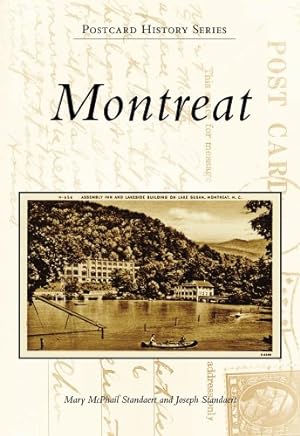 Image du vendeur pour Montreat (Postcard History) by McPhail Standaert, Mary, Standaert, Joseph [Paperback ] mis en vente par booksXpress