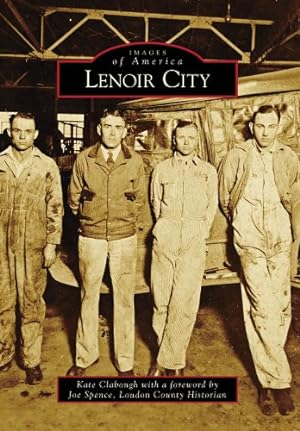 Seller image for Lenoir City (Images of America) by Clabough, Kate, Foreword by Joe Spence Loudon County historian [Paperback ] for sale by booksXpress