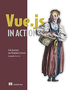 Seller image for Vue.js in Action by Hanchett, Erik, Listwon, Benjamin [Paperback ] for sale by booksXpress