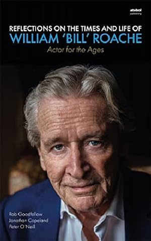 Seller image for Reflections on the Times and Life of William 'bill' Roache - Actor for the Ages [Paperback ] for sale by booksXpress