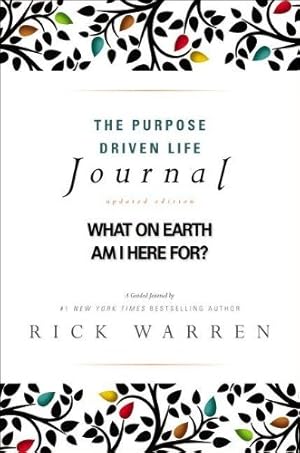Seller image for The Purpose Driven Life Journal: What on Earth Am I Here For? by Warren, Rick [Hardcover ] for sale by booksXpress