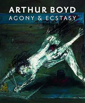 Image du vendeur pour Arthur Boyd: Agony and Ecstacy by National Gallery of Australia / Author [Paperback ] mis en vente par booksXpress