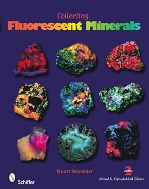 Immagine del venditore per Collecting Fluorescent Minerals by Stuart Schneider [Paperback ] venduto da booksXpress