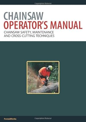 Imagen del vendedor de DEFAULT_SET: Chainsaw Operator's Manual by ForestWorks [Paperback ] a la venta por booksXpress