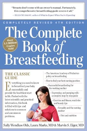 Imagen del vendedor de The Complete Book of Breastfeeding, 4th edition: The Classic Guide by Marks M.D., Laura, Olds, Sally Wendkos [Paperback ] a la venta por booksXpress