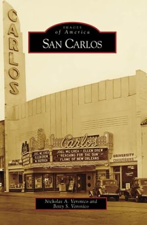 Imagen del vendedor de San Carlos (CA) (Images of America) by Veronico, Nicholas A., Veronico, Betty S. [Paperback ] a la venta por booksXpress