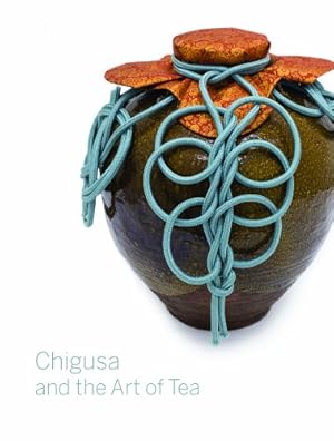 Imagen del vendedor de Chigusa and the Art of Tea by Cort, Louise Allison, Watsky, Andrew M. [Paperback ] a la venta por booksXpress