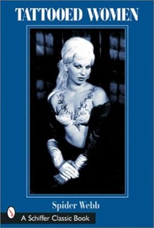 Imagen del vendedor de Tattooed Women by Webb, Spider [Paperback ] a la venta por booksXpress