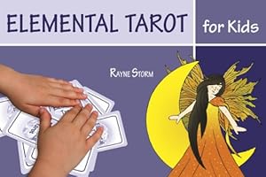 Immagine del venditore per Elemental Tarot for Kids (with cards) by Rayne Storm [Paperback ] venduto da booksXpress