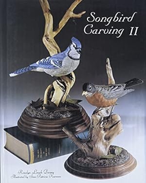 Seller image for Songbird Carving II (v. 2) by Daisey, Rosalyn Leach [Hardcover ] for sale by booksXpress