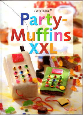 Bild des Verkufers fr Party-Muffins XXL. zum Verkauf von Leonardu
