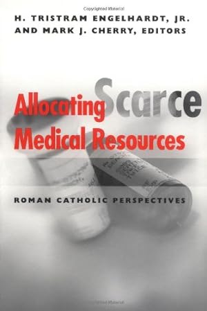 Bild des Verkufers fr Allocating Scarce Medical Resources: Roman Catholic Perspectives (Clinical Medical Ethics) [Paperback ] zum Verkauf von booksXpress