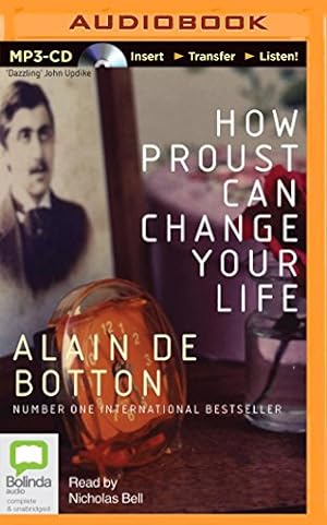 Seller image for How Proust Can Change Your Life by de Botton, Alain [MP3 CD ] for sale by booksXpress