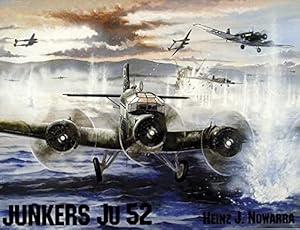 Imagen del vendedor de Junkers Ju 52 by Nowarra, Heinz J. [Paperback ] a la venta por booksXpress
