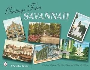 Seller image for Greetings from Savannah by Skinner, Tina, Martin, Mary L., Wolfgang-Price, Nathaniel [Paperback ] for sale by booksXpress