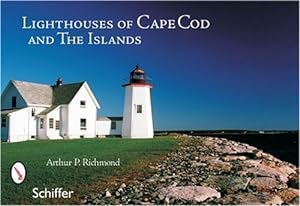 Bild des Verkufers fr Lighthouses of Cape Cod and the Islands by Richmond, Arthur P. [Paperback ] zum Verkauf von booksXpress