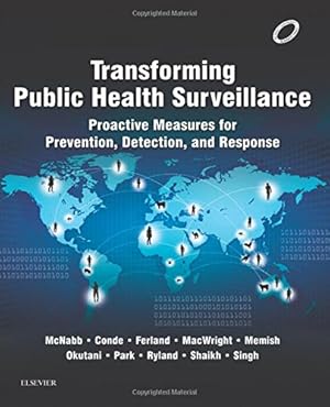 Bild des Verkufers fr Transforming Public Health Surveillance: Proactive Measures for Prevention, Detection, and Response [Paperback ] zum Verkauf von booksXpress