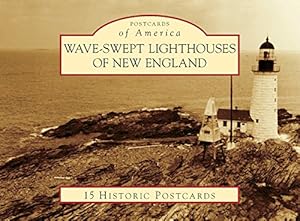 Bild des Verkufers fr Wave-Swept Lighthouses of New England (Postcards of America) by DEntremont, Jeremy [Card Book ] zum Verkauf von booksXpress
