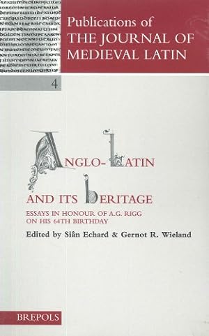 Image du vendeur pour Anglo-Latin and its Heritage (PJML 4) (Publications of the Journal of Medieval Latin) by Echard, Sian, Wieland, Gernot R. [FRENCH LANGUAGE - Paperback ] mis en vente par booksXpress