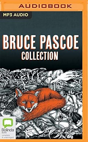 Image du vendeur pour Bruce Pascoe Collection: Mrs Whitlam, Fog a Dox, Sea Horse by Pascoe, Bruce [Audio CD ] mis en vente par booksXpress