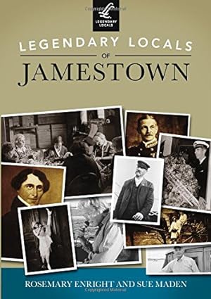 Image du vendeur pour Legendary Locals of Jamestown by Enright, Rosemary, Maden, Sue [Paperback ] mis en vente par booksXpress
