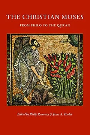 Seller image for The Christian Moses: From Philo to the Qur'an (Studies In Early Christianity) [Hardcover ] for sale by booksXpress