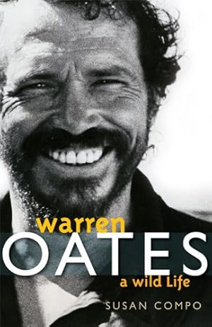 Bild des Verkufers fr Warren Oates: A Wild Life (Screen Classics) by Compo, Susan A. [Paperback ] zum Verkauf von booksXpress