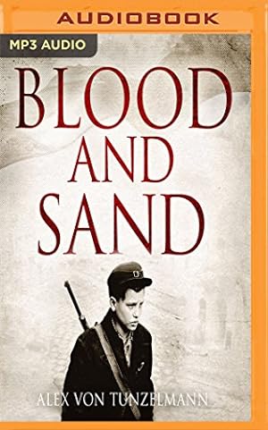 Imagen del vendedor de Blood and Sand by Tunzelmann, Alex Von [MP3 CD ] a la venta por booksXpress