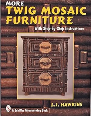 Imagen del vendedor de More Twig Mosaic Furniture by Hawkins, Larry J., Congdon-Martin, Douglas [Paperback ] a la venta por booksXpress