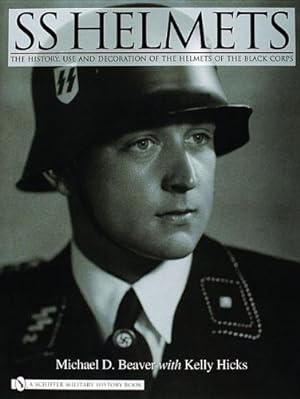 Bild des Verkufers fr SS Helmets by Beaver, Michael D [Hardcover ] zum Verkauf von booksXpress