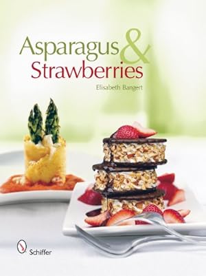 Immagine del venditore per Asparagus & Strawberries by Elisabeth Banger [Hardcover ] venduto da booksXpress