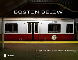 Seller image for Boston Below by Joseph R. Votano, Karen, E. Hosking [Hardcover ] for sale by booksXpress