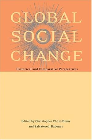 Imagen del vendedor de Global Social Change: Historical and Comparative Perspectives [Paperback ] a la venta por booksXpress