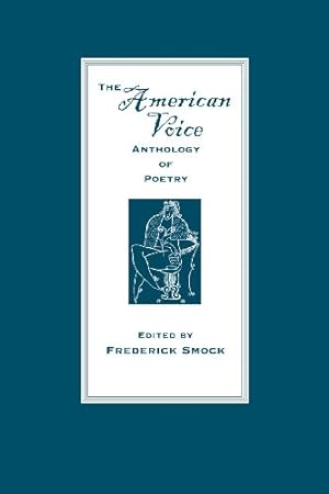 Image du vendeur pour The American Voice Anthology of Poetry [Paperback ] mis en vente par booksXpress