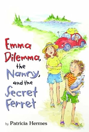 Immagine del venditore per Emma Dilemma, the Nanny, and the Secret Ferret by Hermes, Patricia [Hardcover ] venduto da booksXpress