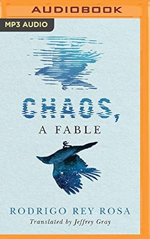 Seller image for Chaos, A Fable by Rosa, Rodrigo Rey [MP3 CD ] for sale by booksXpress