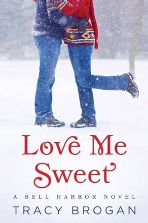 Seller image for Love Me Sweet (A Bell Harbor Novel) [Soft Cover ] for sale by booksXpress