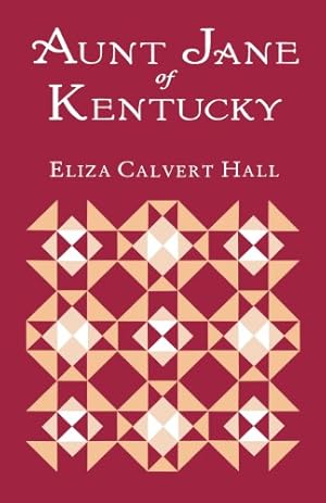 Bild des Verkufers fr Aunt Jane Of Kentucky by Hall, Eliza Calvert [Paperback ] zum Verkauf von booksXpress