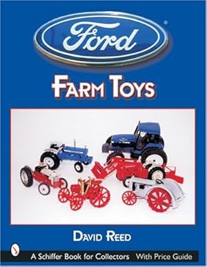 Seller image for Ford Farm Toys (Schiffer Book for Collectors) by Reed, David [Paperback ] for sale by booksXpress