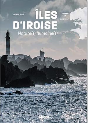 îles d'Iroise : nature(s) humaine(s)