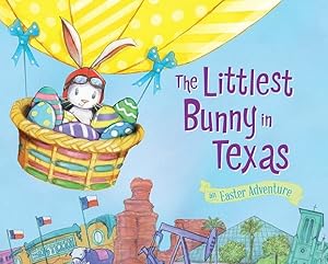 Seller image for The Littlest Bunny in Texas: An Easter Adventure by Jacobs, Lily [Hardcover ] for sale by booksXpress