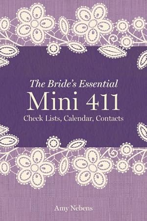 Seller image for The Bride's Essential Mini 411: Checklists, Calendars, Contacts [Soft Cover ] for sale by booksXpress