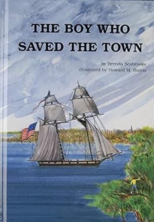 Seller image for The Boy Who Saved the Town by Seabrooke, Brenda [Hardcover ] for sale by booksXpress