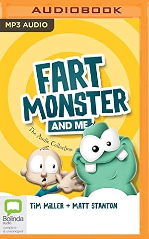Seller image for Fart Monster and Me: The Audio Collection by Miller, Tim, Stanton, Matt [Audio CD ] for sale by booksXpress