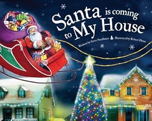 Seller image for Santa Is Coming to My House by Smallman, Steve [Hardcover ] for sale by booksXpress