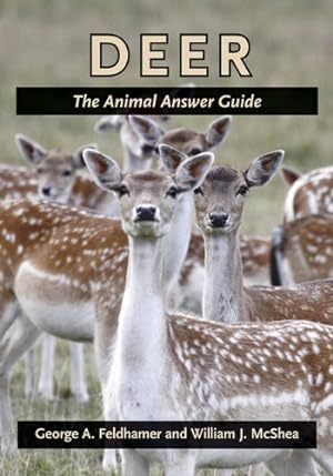 Seller image for Deer: The Animal Answer Guide (The Animal Answer Guides: Q&A for the Curious Naturalist) [Soft Cover ] for sale by booksXpress