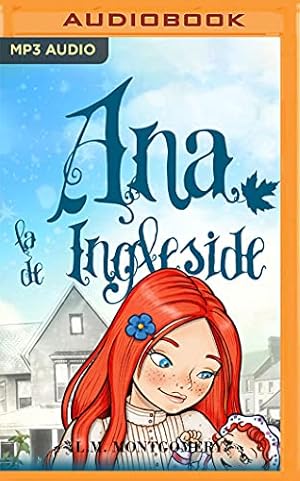 Imagen del vendedor de Ana, La De Ingleside (Narraci ³n en Castellano) (Ana, La De Tejas Verdes, 6) by Maud Montgomery, Lucy [Audio CD ] a la venta por booksXpress