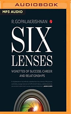 Seller image for Six Lenses: Vignettes of Success, Career and Relationships by Gopalakrishnan, R. [MP3 CD ] for sale by booksXpress