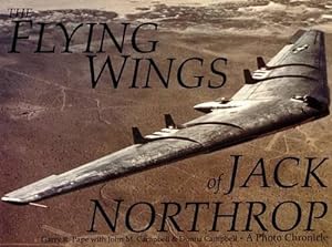 Immagine del venditore per The Flying Wings of Jack Northrop: (Schiffer Military/Aviation History) by J.M. D. Campbell, G.R. Pape with [Paperback ] venduto da booksXpress