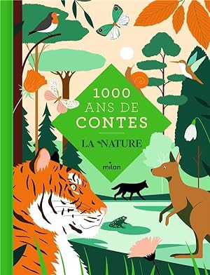 Seller image for mille ans de contes : la nature for sale by Chapitre.com : livres et presse ancienne